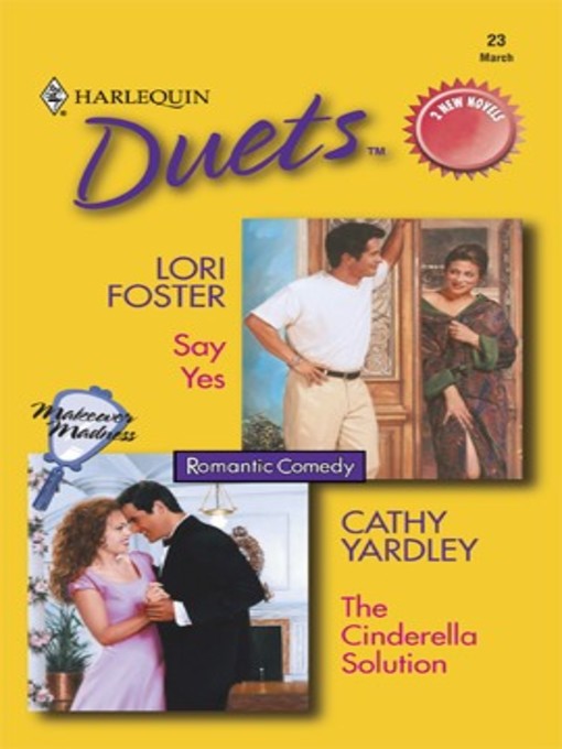 Title details for Say Yes & The Cinderella Solution by Lori Foster - Available